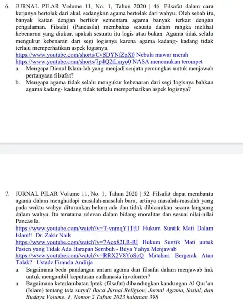 6. JURNAL PILAR Volume 11, No. 1, Tahun 2020 | 46. Filsafat dalam cara kerjanya bertolak dari akal sedangkan agama bertolak dari wahyu. Oleh