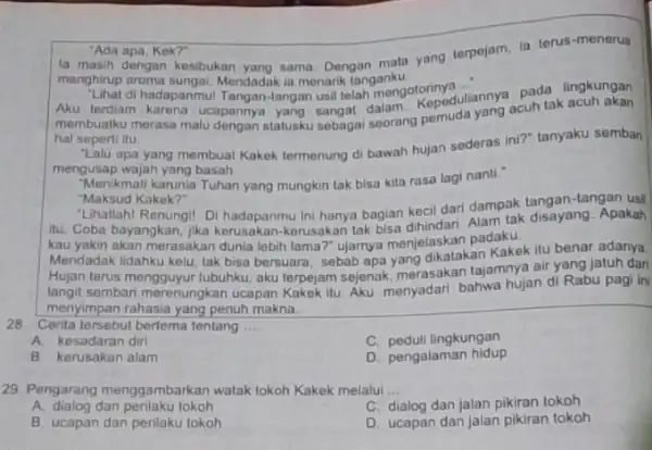 "Ada apa, Kok?" la masih dengan kesibukan yang sama. Dengan mata yang terpejam, ia terus -menerus menghirup aroma ia menarik tanganku. di hadapanmul Tangan-langan