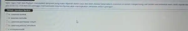 Agar aga paka n senyawa yang sukar dipe cah dalan n usus dan tida COOLS C ehingga me mperbesar vol ume ch meninakatkar peristattik