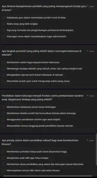 Apa dimensi kesejahteraan pendidik yang paling mempengaruhi kinerja guru 5 poin di kelas? Kebebasan guru dalam menentukan jumlah murid di kelas. Waktu kerja yang