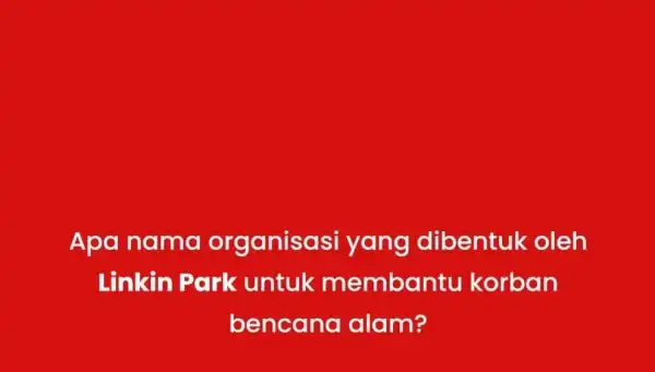 Apa nama organisasi yang dibentuk oleh Linkin Park untuk membantu korban bencana alam?