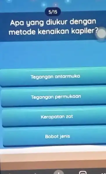 Apa yang diukur dengan metode kenaikan kapiler? Tegangan antarmuko Tegangan permukaan Kerapatan zat Bobot jenis