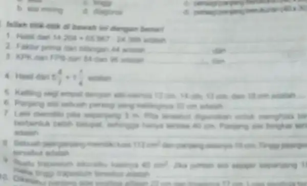 B. legs of bewah ini dengan benart 2. Faktor prima dar __ adalah __ . dan 4 Hent the 5(4)/(7)+1(1)/(4) adalah in 1) can