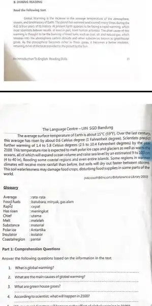 B. DURING READING Read the following text. Global Warming is the increase in the average temperature of the atmosphere, oceans, and landmasses of Earth