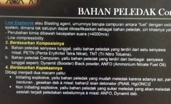 BAHA N PELEDA K Col Low Explosive atau Blasting agent, umumnya berupa campuran antara "fuel" dengan oxic system, dimana tak satupun dapat diklasifikasikan sebagai