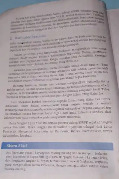 Banyak hal yang didiskusikan dalam sidang BPUPK tersebut Wahidah para dari Nahdian dihadiri oleh para tokoh agama seperti KH. Ulama serta Ki Bagus Hadikusumo