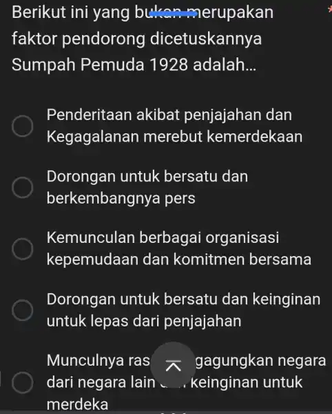 Berikut ini yang bukan merupakan faktor pendorong dicetuskannya Sumpah Pemuda . 1928 adalah __ Penderitaan akibat penjajahar dan Kegagalanan merebut kemerdekaan Dorongan untuk bersatu