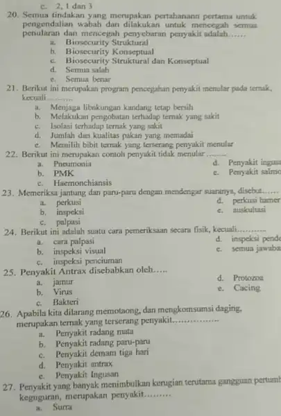 c. 2,1 dan 3 20. Semua tindakan yang merupakan pertahanann pertama untuk pengendalian wabah dan dilakukan mencegah semua penularan dan mencegah penyebaran penyakit adalah