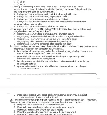 D. 2ị,3).5) E. 31415) 22. Kedisiplinan serhadap hukum yang sudah menjadi budaya akan membentuk masyarakat yang langguh dalam menghadapi berbegai tantangan. Dalam korteks ini