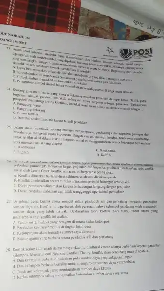 DANG: IPS SMP 23. Dalam teori interaksi Sumbolik yang dikemukakan oleh Heber Blumer, interaksi sosial sangat dipengaruhi oleh simbol-simbol yang dipahami bersama dalam masyarakat