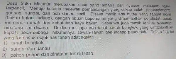 Desa Suka Makmur mer yang tenang dar Walaupun agak terpencil.me nuju kesan a mele wati per nandangan yang cukup indah, pemandangan gunung , suno