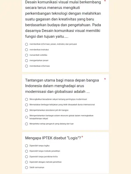 Desain komunikasi visual mulai berkembang secara terus menerus mengikuti perkembangan teknologi dengan melahirkan suatu gagasan dan kreativitas yang baru berdasarkan budaya dan pengetahuan. Pada