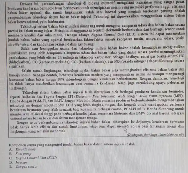 Dewasa ini perkembangan teknologi di bidang otomotif mengalami kemajuan yang sangat pesat. Produsen kendaraan terus berinovasi untuk menciptakan mesin yang memiliki performa tinggi .