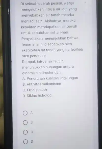 Di sebuah daerah pesisir, warga mengeluhkan intrusi air laut yang menyebabkan air tanah mereka menjadi asin Akibatnya, mereka kesulitan mendapatkan air bersih untuk kebutuhan