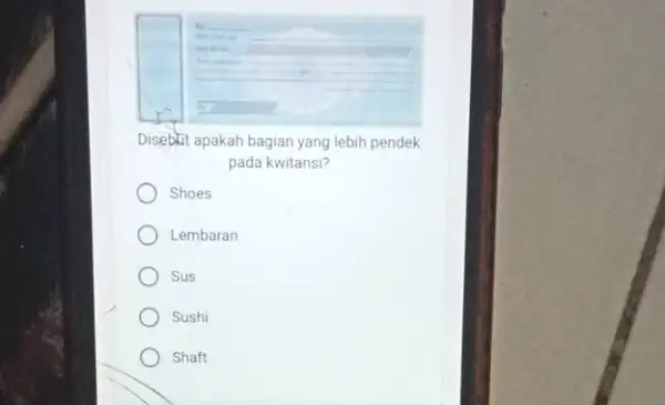 __ Disebut apakah bagian yang lebih pendek pada kwitansi? Shoes Lembaran Sus Sushi Shaft