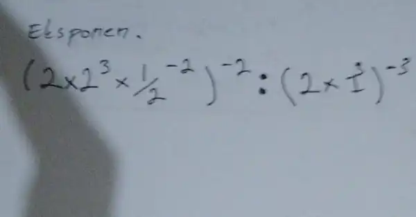 Elsponen. [ (2 times 2^3 times 1 / 2^-2)^-2:(2 times 1^3)^-3 ]