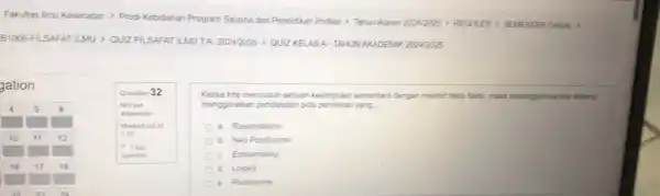 gation Question 32 Not yet answered Marked out of 1.00 P Flag question Ketika kita menyusun sebuah kesimpulan sementara dengan melinat takila taida, maka