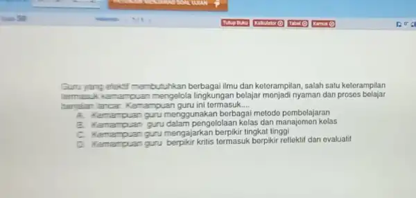 Guru yang efektif me -butuhkan berbagai ilmu dan keterampilan, salah satu keterampilan termasuk kemampuan mengelola lingkungan bolajar menjadi nyaman dan proses belajar berjalan lancar.