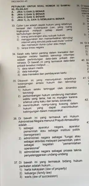 HKUN 14301-45 PETUNJUK: UNTUK SOAL NOMOR 33 SAMP Al 50, PILIHLAH! A. JIKA 1) DAN 2)BENAR B. JIKA 1) DAN 3) B ENAR C.