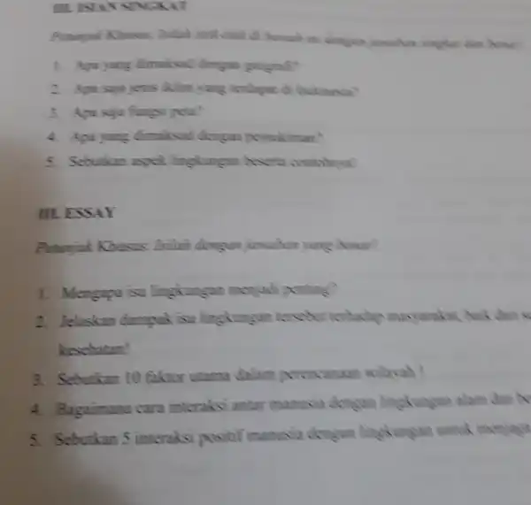 III. ISAN SINGKAI Petunjuk Khusus:Isilah ntil -atik all havant in arongun awahan howe 1. Apu jung dimaksud dempun googmat? 2. Apa saja jenis iklim