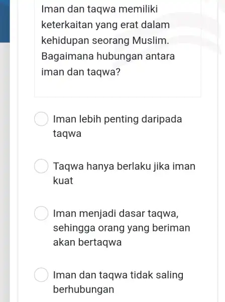 Iman dan taqwa memiliki keterkaitan yang erat dalam kehidupan seorang Muslim. Bagaimana hubungan antara iman dan taqwa? Iman lebih penting daripada taqwa Taqwa hanya