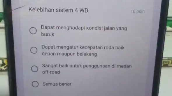 Kelebihan sistem 4 WD Dapat menghadapi kondis jalan yang buruk Dapat mengatur kecepatan roda baik depan maupun belakang Sangat baik untuk penggunaan di medan