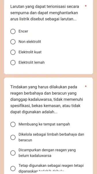 Larutan I yang dapat terionisas secara sempurn a dan dapa t menghantarkan arus listrik disebut sebagai larutan __ Encer Non elektrolit Elektrolit kuat Elektrolit