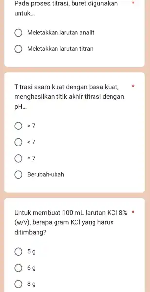 Pada proses titrasi , buret digunakan untuk __ Meletakkan larutan analit Meletakkan larutan titran Titrasi asam kuat dengar basa kuat, menghasilkan titik akhir titrasi