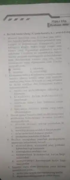 Penilaian Akhir A. Berilah tanda silang (X) padahurufa, b,ataud di der 1. Menurut penelitian yang dilakukan para pakar dari Amerika Senkat cara bicara penduduk