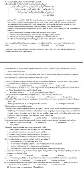 A. PILIHLAH SATU JAWABAN YANG PALING BENAR! 1. Perhatikan QS An Nisa' ayat 36 beserta artinya berikut ini! sis là 5 , G J1,