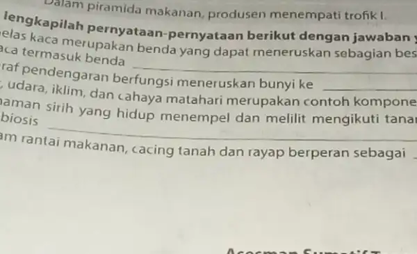 piramida makanan produsen menempat trofik I. lengkapilah pernyataan -pernyataan berikut dengan jawaban merupakan benda yang dapat meneruskar sebagian ca termasuk benda __ raf pendengaran