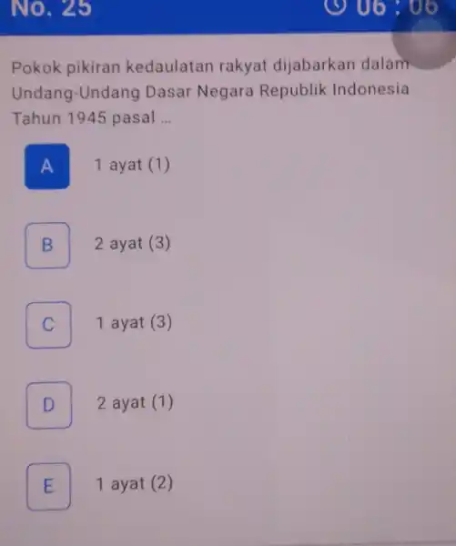 Pokok pikiran kedaulatan rakyat dijabarkan dalam Undang-Undang Dasar Negara Republik Indonesia Tahun 1945 pasal __ A n 1 ayat (1) B 2 ayat (3)