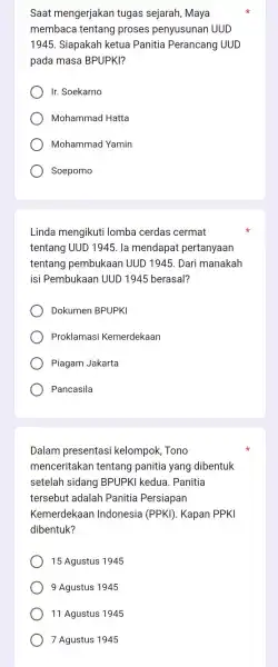 Saat mengerjakan tugas sejarah , Maya membaca tentang proses penyusunan UUD 1945 Siapakah ketua Panitia Perancang UUD pada masa BPUPKI? Ir. Soekarno Mohammad Hatta