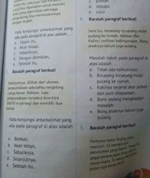 Selain itu, ada juga untuk men vang bisa , adajujan untuk mencari yang yang diperlukan sehingga dengan mudah. pengunjung bisa menemukannya Kata konjungsi antarkalimat