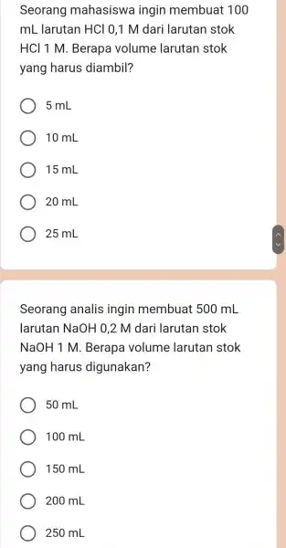 Seorang mahasiswa ingin membuat : 100 mL larutan HCl 0,1 M dari larutan stok HCl 1 m . Berapa volume larutan stok yang harus