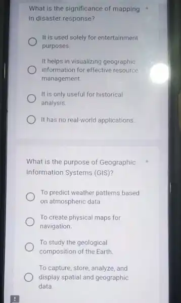 What is the significance of mapping in disaster response? It is used solely for entertainment purposes. It helps in visualizing geographic information for effective