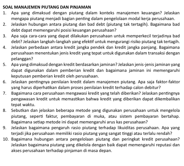 Soal Manajemen Piutang Dan Pinjaman Apa Yang Dimaksud Dengan Piutang Dalam Konteks Manajemen