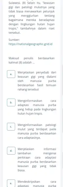 Sulawesi . (8) Selain i itu , "keausan gigi dan patolog mulutny yang tidak biasa menawarkan petunjuk yang menggiurkan tentang bagaimana mereka beradaptasi dengan