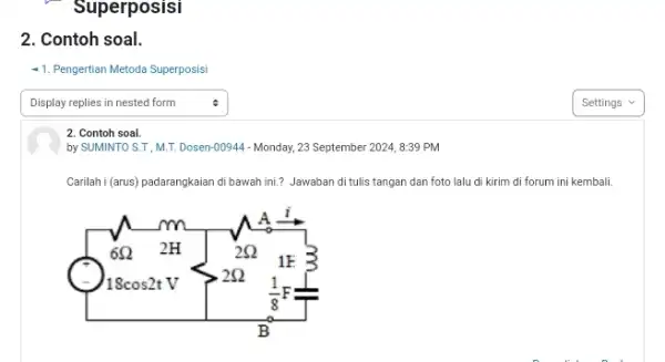 Superposisi 2. Contoh soal. 1. Pengertian Metoda Superposisi square Display replies in nested form . 2. Contoh soal. by SUMINTO S.T, M.T.Dosen-Q0944-Monday, 23 September