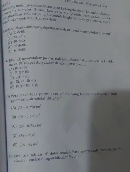 TEKS I ng n meterx6meter air yang berbentuk melempar Setian batu tepat ke tengah sebuah kolam berukuran menghasilkar telebar 10 cung berbent melebar 10