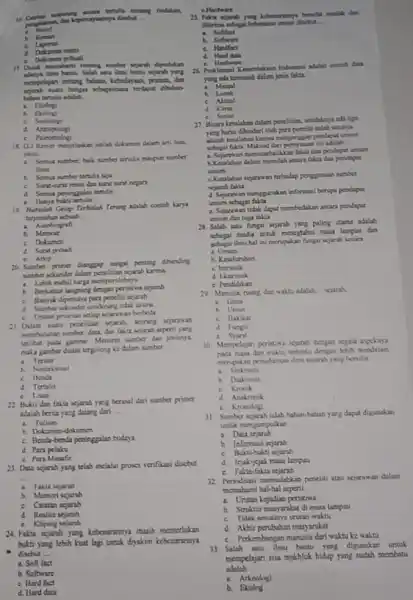 tindakan, __ b. Roman C. Laporan d. Dokumen romi pribadi 17. Untuk membani tentang number scjanh diperhalan limi busina. Salah satu ilmu hantu sejarah