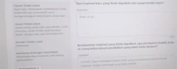 Tujuan Tindak Lanjut Saya ingin menerapkan pembelajaran yang kolaboratif dan komunikatif untuk mengembangkan keterampian siswa aga Tindak Lanjut Upaya-upaya yang ingin saya lakukan untuk