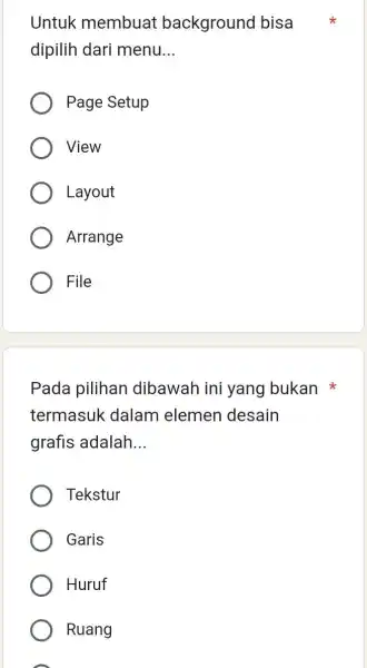 Untuk membuat background I bisa dipilih dari menu __ Page Setup View Layout Arrange File Pada pilihan dibawah ini yang bukan termasuk dalam elemen