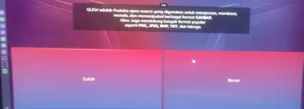 untuk GLEW adalah Pustoka open -source yong digunakar forma memproses, memboco, format populer seperti PNG, JPEG, LINP, dan Benar Soloh