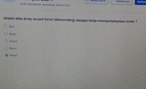 Urutan data array secara turun (descending) dengan tetap mempertahankan index? Sort Asort Arsoit Ksort C Krsort