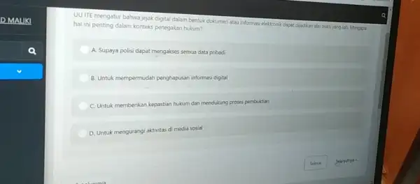 UU ITE mengatur bahwa jejak digital dalam bentuk dokumen atau informasi elektronik dapat dijadikan alat bukt yang sah. Mengapa hal ini penting dalam konteks