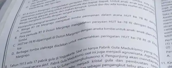 Vederburg, dan lain-lain Yogyakarta memilik balap karung, gapyak puzzle dan makan kerupuk. Untuk ibu-ibu ada lomba Dusun Margirejo mengadakan perayaan HD Warga mengikuti lomb