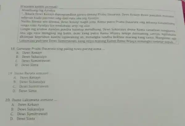 Wacanen kanthi permati Mendhung Ing Ayodya - Rikala Dewi Kekayi dipunpundhut garwa dening Prabu Dasarata Dewi Kekayi duwe panjaluk menawa mbesuk kudu putrane ratu