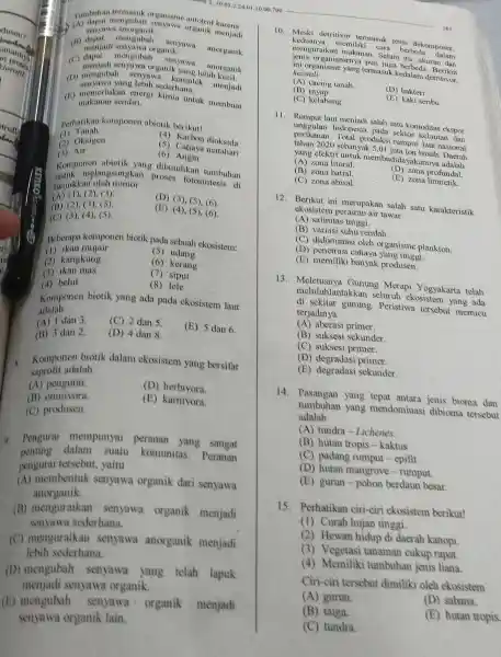 (1) dap uhan termasuk organism - autotro senyawa anorganik. (B) darajad mengubah senyawa anorganik menjadi senyawa organik. (C) danjadi ser yawa organ ik yang