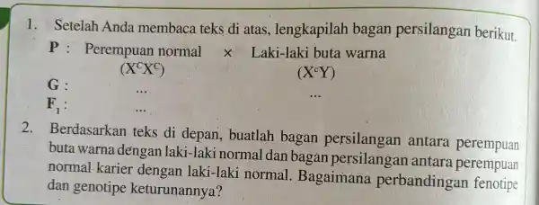 1. Setelah And la me emb ca t eks di atas.lengkapilah b agan pers ilan gan be ikut. P : Pere mpuan no rma